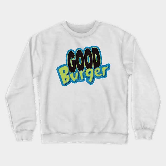 Good Burger Crewneck Sweatshirt by mariansar